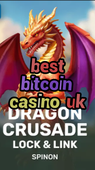 best bitcoin casino uk-fqqjrm9vrme7zzjgfjql.com
