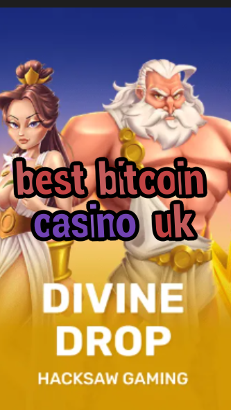 best bitcoin casino uk-fqqjrm9vrme7zzjgfjql.com